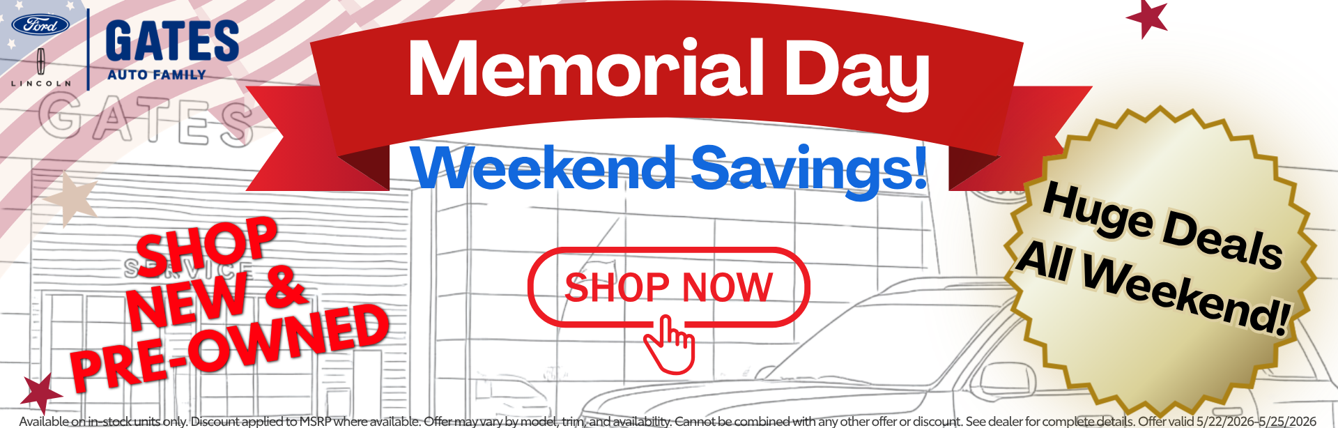 Memorial Day Special Savings At Gates Ford